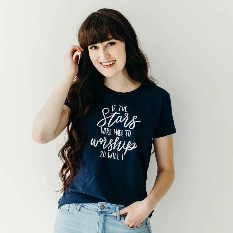 If the Stars Were Made to Worship So Will I Ladies Short Sleeve Shirt